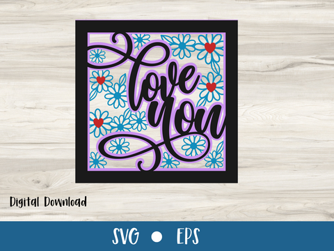 Love You Valentines Day card and words - SVG Digital File