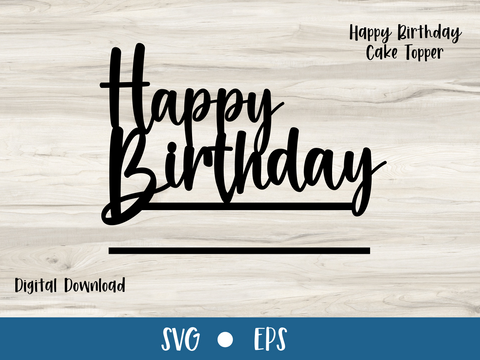 HAPPY BIRTHDAY Customisable, Cake Topper - SVG Digital File