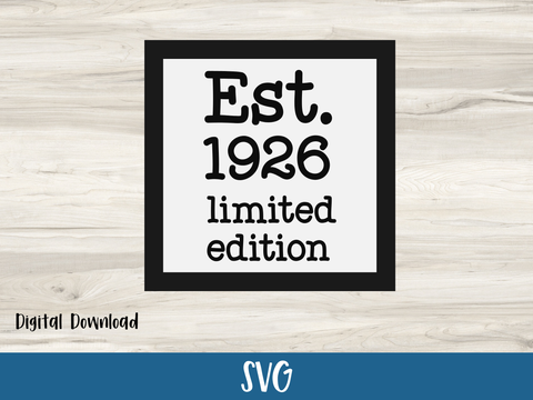 Est. 1926 Layered Birthday Card 100th - SVG Digital File