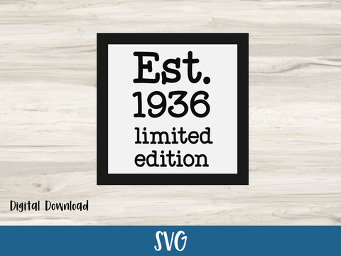 Est. 1936 Layered Birthday Card 90th - SVG Digital File