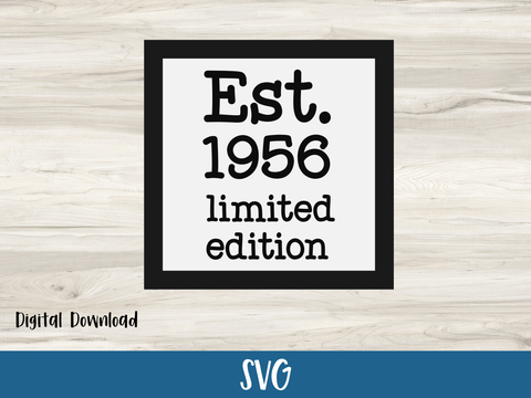 Est. 1956 Layered Birthday Card 70th - SVG Digital File