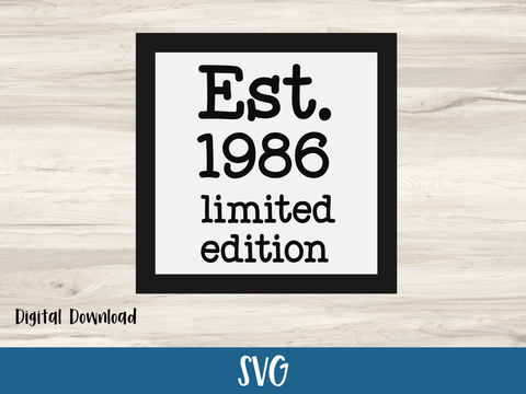 Est. 1986 Layered Birthday Card 40th - SVG Digital File