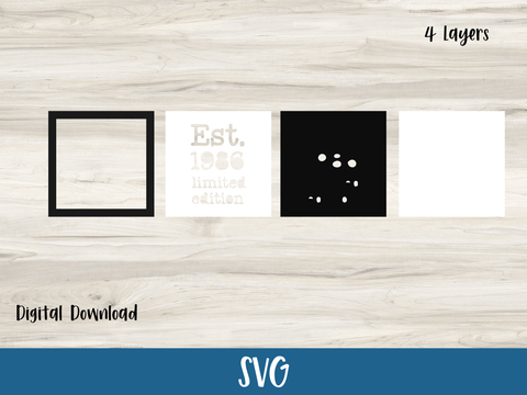 Est. 1986 Layered Birthday Card 40th - SVG Digital File