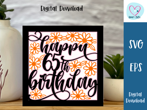 Happy 65th Birthday - Card - SVG Digital File