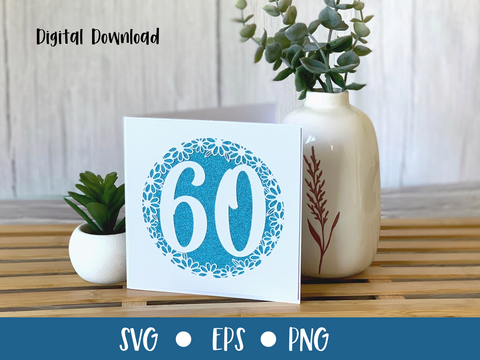 60th Birthday Card SVG - Daisy - SVG Digital File