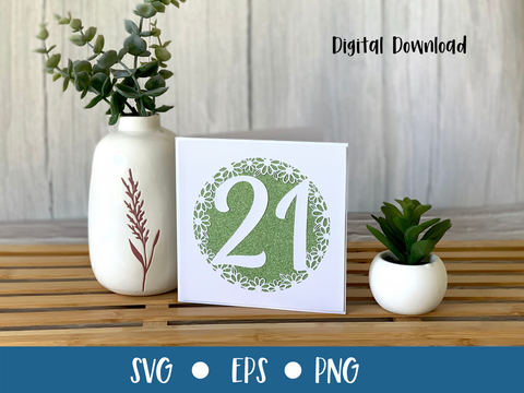 21st Birthday Card SVG - Daisy - SVG Digital File