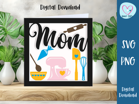 Baking Inspired Mom Card - Layered SVG Digital File