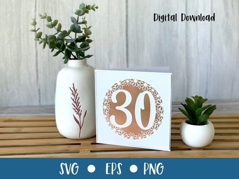 30th Birthday Card SVG - Daisy - SVG Digital File