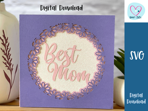 FREE April SVG - Best Mom, Mother's Day Card - SVG Digital File