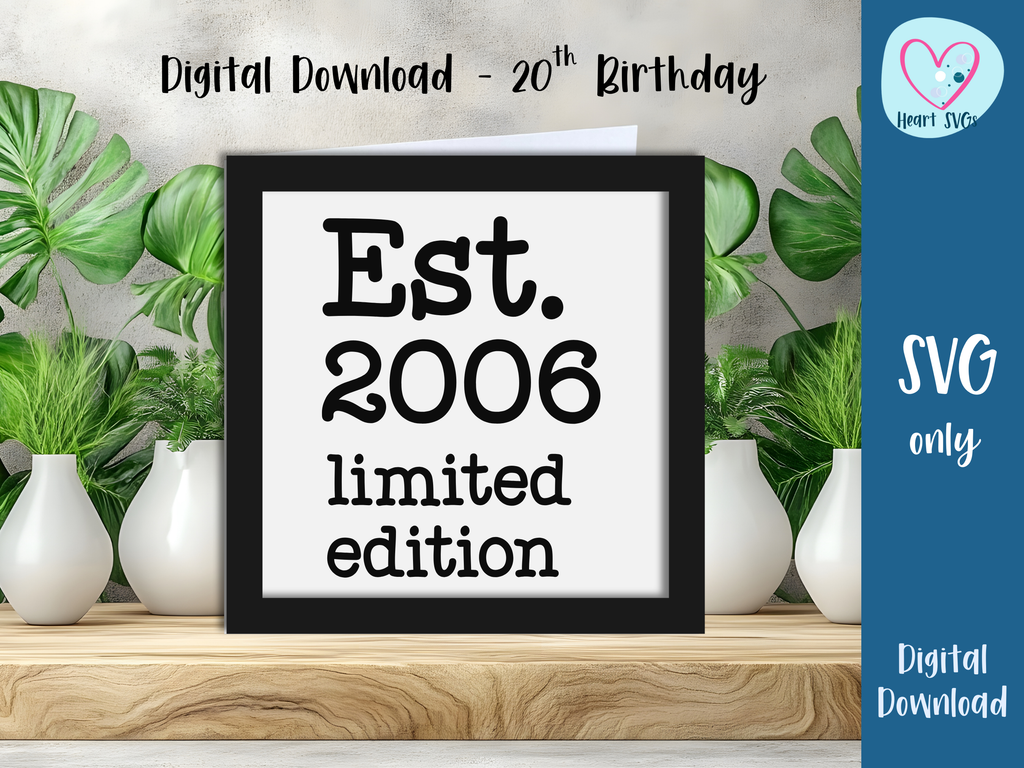 Est. 2006 Layered Birthday Card 20th - SVG Digital File