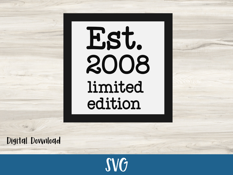 Est. 2008 Layered Birthday Card 18th - SVG Digital File