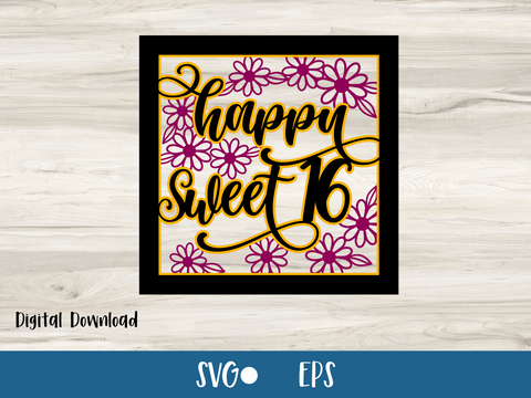 Happy Sweet 16 - Card - SVG Digital File