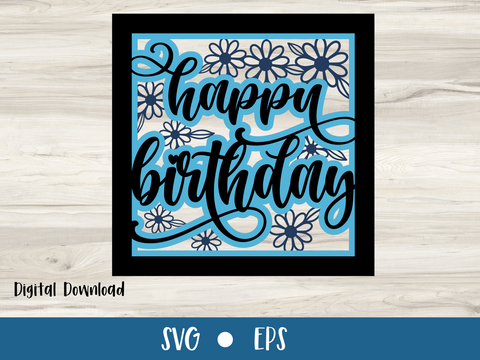 Happy Birthday DAISY - Card - SVG Digital File