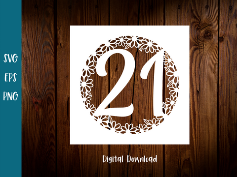 21st Birthday Card SVG - Daisy - SVG Digital File