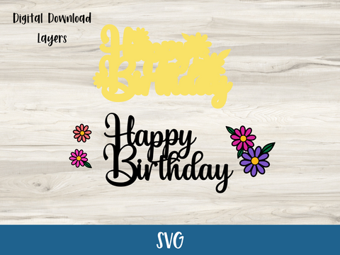 Happy Birthday Daisy Card with Vinyl - SVG Digital File