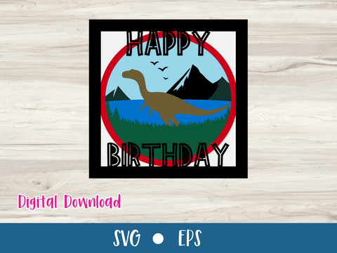 Dinosaur Happy Birthday Card - SVG Digital File