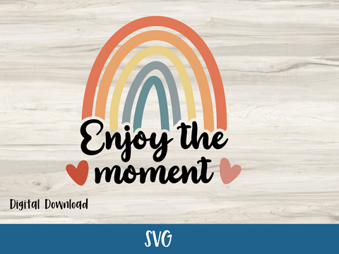 Enjoy the Moment Canvas - SVG Digital File