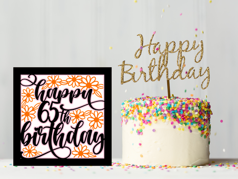 Happy 65th Birthday - Card - SVG Digital File