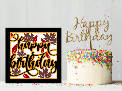 Autumn (Fall) Themed Happy Birthday Card - Layered SVG Digital File