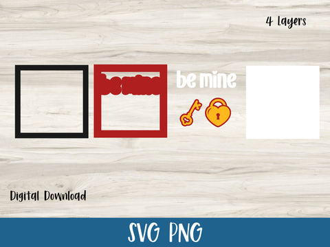 Be Mine Valentines Card - Layered SVG Digital File