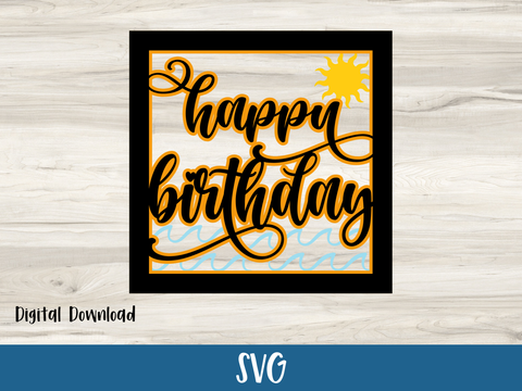 Beach Themed Summer Happy Birthday Card - Layered SVG Digital File