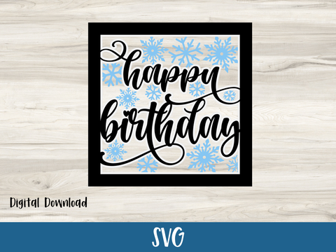 Winter Themed Happy Birthday Card - Layered SVG Digital File