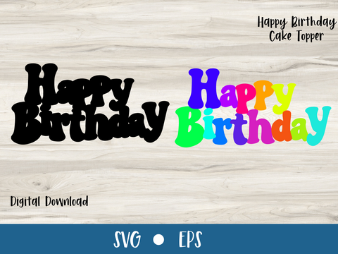 Colourful Hippy Theme Happy Birthday Cake Topper - SVG Digital File