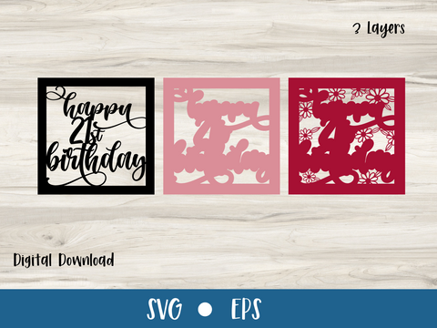 Happy 21st Birthday - Card - SVG Digital File