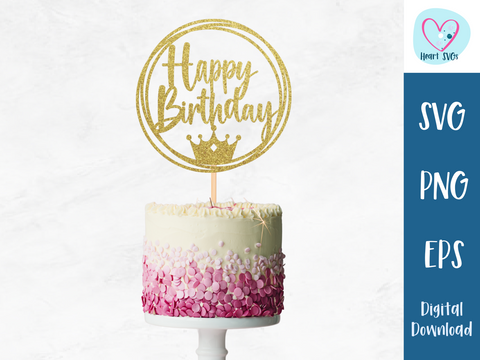 CROWN Birthday Cake Topper - SVG Digital File
